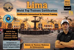 Lima - Peru - 26/10/2019 - Certificación Mundial en Personal Training WTTC - Modulo de Tecnicas Modernas de Entrenamiento (Smartfit - 15h -19h)