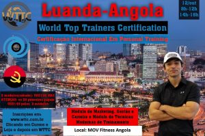 Luanda - Angola - Certificação Mundial em Personal Training - Módulo de Marketing, Gestão e Carreira + Módulo de Técnicas Modernas de Treinamento - sábado 12/out/2019