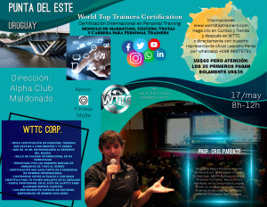 Punta del Este – Uruguay – 17/05/2020 – Módulo de Marketing, Gestión y Carrera para Personal Trainers – Certificación Mundial en Personal Training – WTTC – World Top Trainers Certification